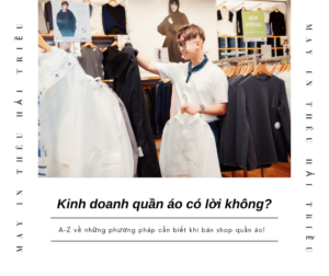 kinh doanh quan ao co loi lai khong