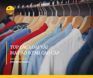 top cac loai vai may ao so mi cao cap dang dep