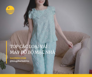 top loai vai may do bo mac nha de chiu nhat