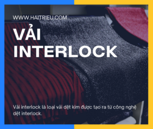 vai interlock va kieu det interlock
