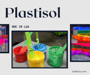 muc in lua plastisol 1