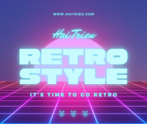 phong cach retro trong cuoc song