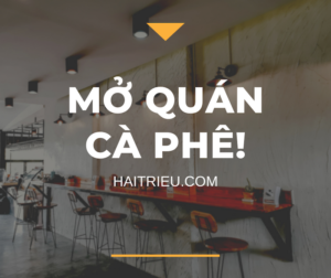 kinh nghiem mo qaun ca phe thuc te