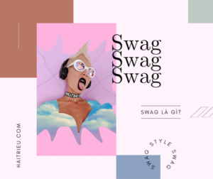 tim hieu ve swag