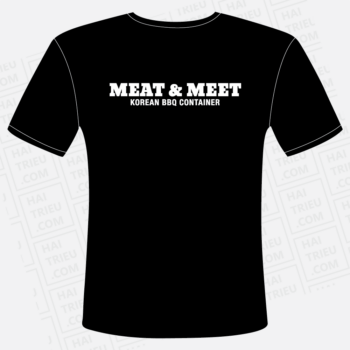 ao thun nhan vien meat & meet korean bbq container